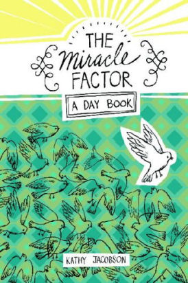 The Miracle Factor by Kathy Jacobson