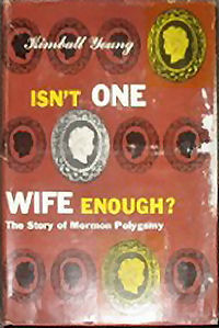 Isn't One Wife Enough, 1954, by Kimball Young